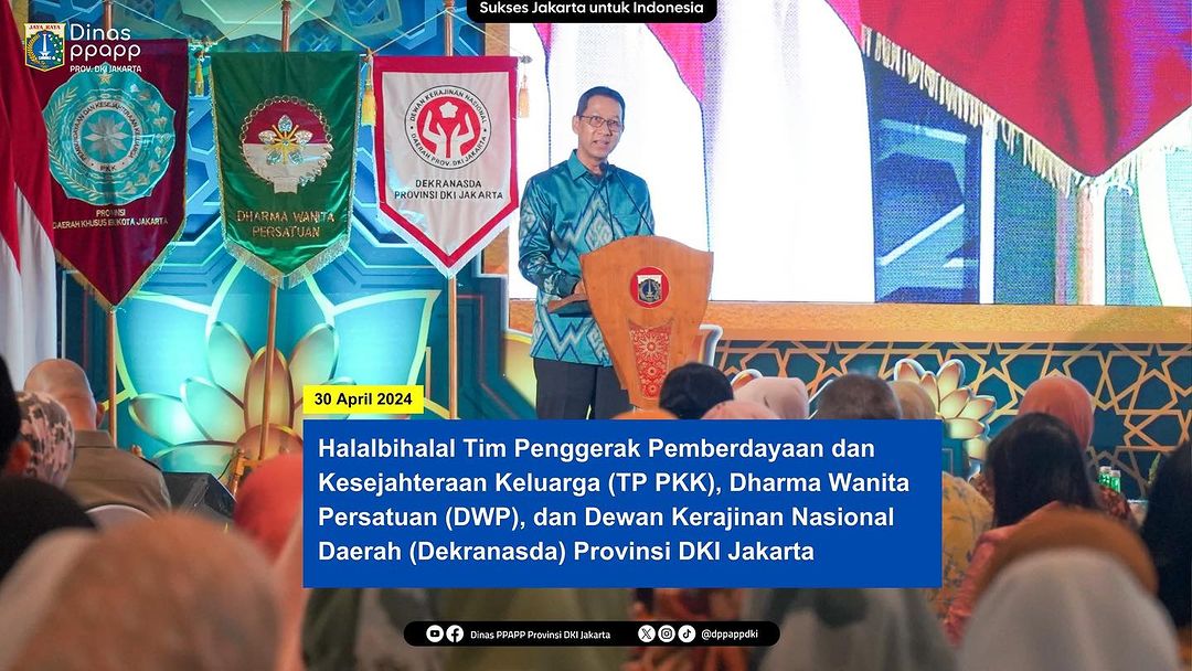 Halalbihalal Tim Penggerak Pemberdayaan dan Kesejahteraan Keluarga (TP PKK), Dharma Wanita Persatuan (DWP), dan Dewan Kerajinan Nasional Daerah (Dekranasda) Provinsi DKI Jakarta, 